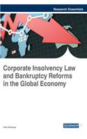Corporate Insolvency Law and Bankruptcy Reforms in the Global Economy