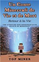 Un Conte Minecraft de Vie et de Mort