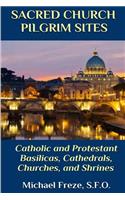 Sacred Church Pilgrim Sites