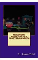 McGovern-Eagleton '72: A Crazy Train Wreck(English)