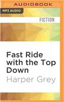 Fast Ride with the Top Down