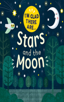 Stars and the Moon: (I'm Glad There Are...)