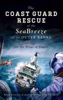 Coast Guard Rescue of the Seabreeze Off the Outer Banks