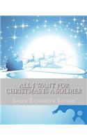 All I Want For Christmas Is A Soldier