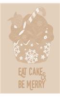 Christmas Journal - Eat Cake & Be Merry (Fawn)