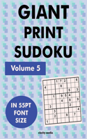 Giant Print Sudoku Volume 5: 100 9x9 sudoku puzzles in giant print 55pt font size(English)