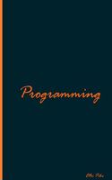 Programming - Notebook / Extended Lines / Soft Matte Cover