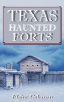 Texas Haunted Forts