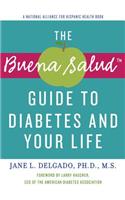 The Buena Salud Guide to Diabetes and Your Life
