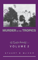 Murder in the Tropics