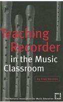 Teaching Recorder in the Music Classroom