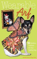 Wearable Arf: 16 Fabulous Fashions for Your Darling Dog [With Pattern(s)]