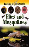 Flies and Mosquitoes