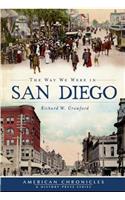 The Way We Were in San Diego