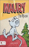 Maury the Mouse