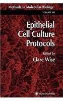 Epithelial Cell Culture Protocols