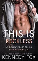 This is Reckless: Drew & Courtney #1 (Large Print)