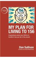 My Plan For Living To 156