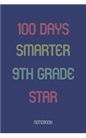 100 Days Smarter 9th Grade Star: Notebook