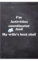 I am Activities coordinator And my Wife Best Cook Journal