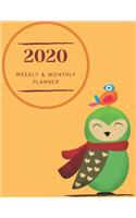 2020 Weekly & monthly planner: January 2020 to December 2020 month at a glance and week at a glance planner, organizer, diary with owl cover (8.5 x 11 inches)