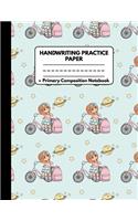 Handwriting Practice Paper Notebook Primary Composition Notebook: Back to School Gifts: School Girl and Planet Writing Sheets Journal Workbook with Dotted Lines for Girls: Preschool, Kindergarten, Pre K, K-3 Studen