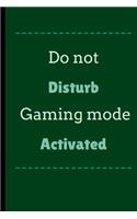 Do Not Disturb Gaming Mode Activated