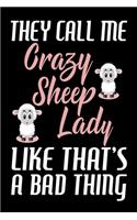 They Call Me Crazy Sheep Lady Like That's A Bad Thing