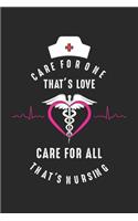 Care for one That's Love Care for all That's Nursing