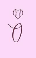 O: Name Monogram Initial O Softball 6x9" Lined Notebook/Journal Gift Idea For Girls, Women, School, College and Work