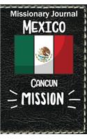 Missionary Journal Mexico Cancun Mission