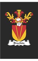 Brechin: Brechin Coat of Arms and Family Crest Notebook Journal (6 x 9 - 100 pages)