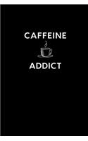 Caffeine Addict