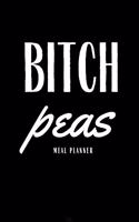 Bitch Peas Meal Planner