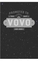 Promoted To Super Quality Vovo Est. 2020: Family life Grandpa Dad Men love marriage friendship parenting wedding divorce Memory dating Journal Blank Lined Note Book Gift