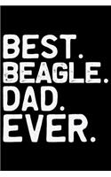Best Beagle Dad Ever