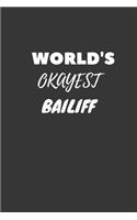 Bailiff Notebook: Lined Journal, 120 Pages, 6 x 9, Funny Dream Job, Starting New Career Gag Gift Journal Matte Finish