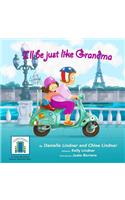 I'll Be Just Like Grandma