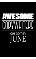 Awesome Copywriters Are Born In June