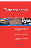 Terrazzo setter RED-HOT Career Guide; 2555 REAL Interview Questions