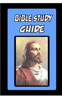 Bible Study Guide: Study the Bible with Heart and Mind, 6 X 9, Prayer List, Bible Meanings, Application and Bible Study Journal