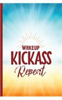 Wake Up, Kick Ass, Repeat Journal