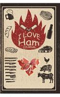I Love Ham Journal