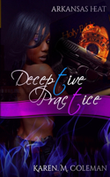Deceptive Practice: Arkansas Heat
