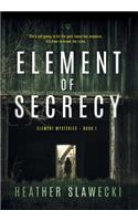 Element of Secrecy
