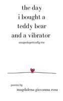 Day I Bought a Teddy Bear and a Vibrator