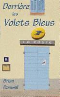 Derriere les Volets Bleus
