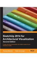 Sketchup 2014 for Architectural Visualization