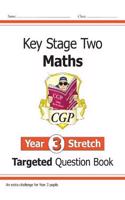 New KS2 Maths Targeted Question Book: Challenging Maths - Year 3 Stretch