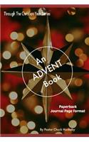 An Advent Book: Paperback Journal Edition